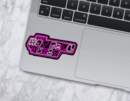 Real Hot Girl Sh*t Sticker