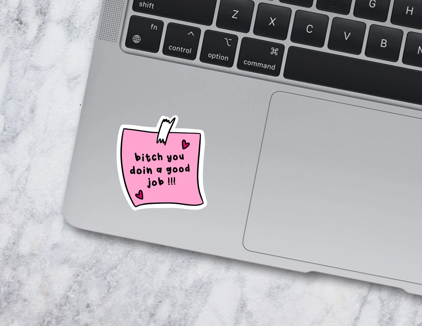 You're Doing a Good Job Sticker