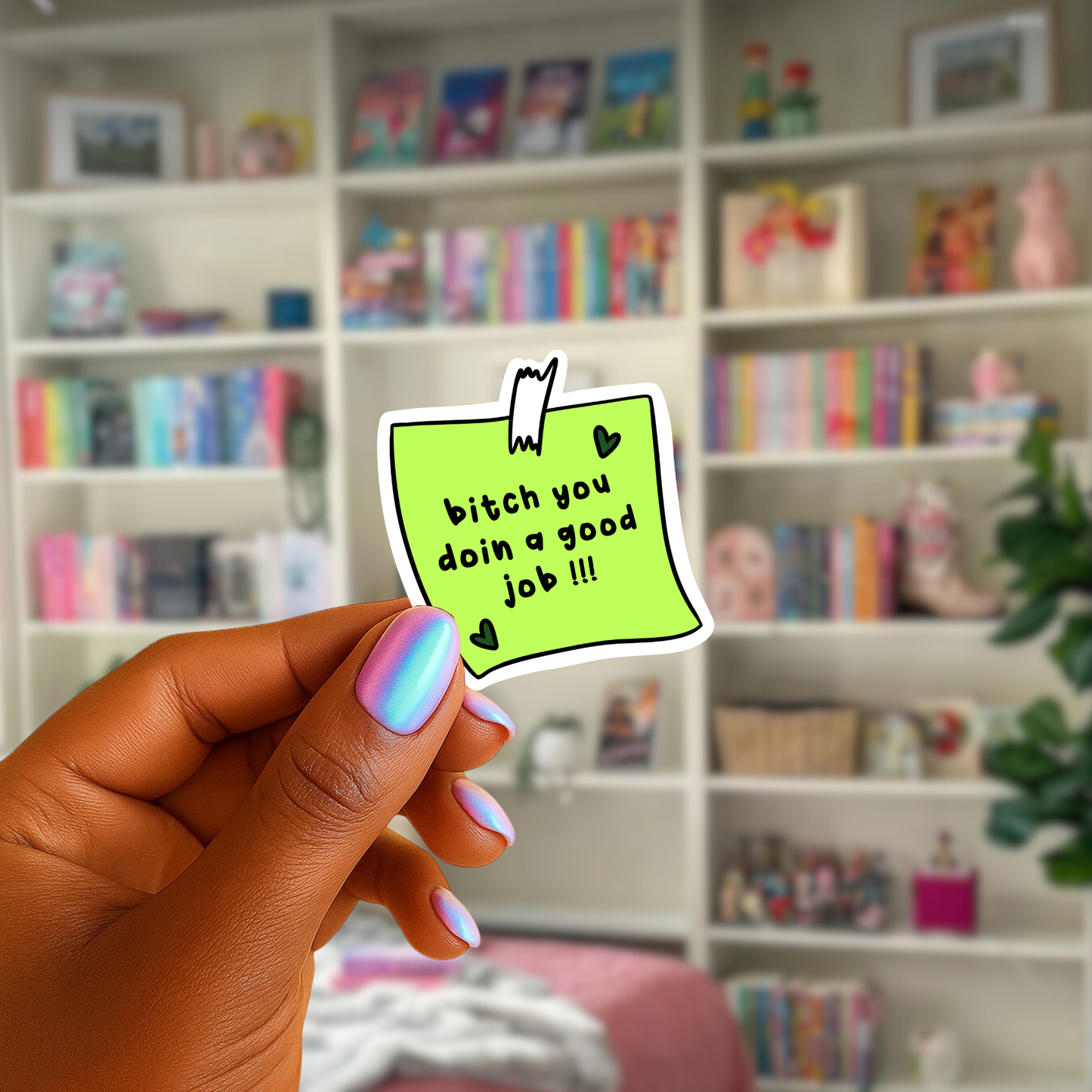 You're Doing a Good Job Sticker