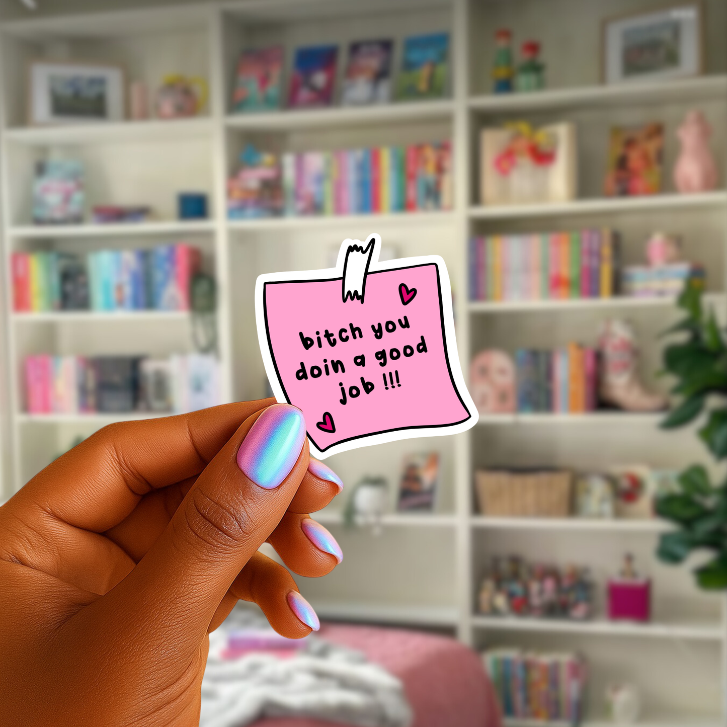 You're Doing a Good Job Sticker
