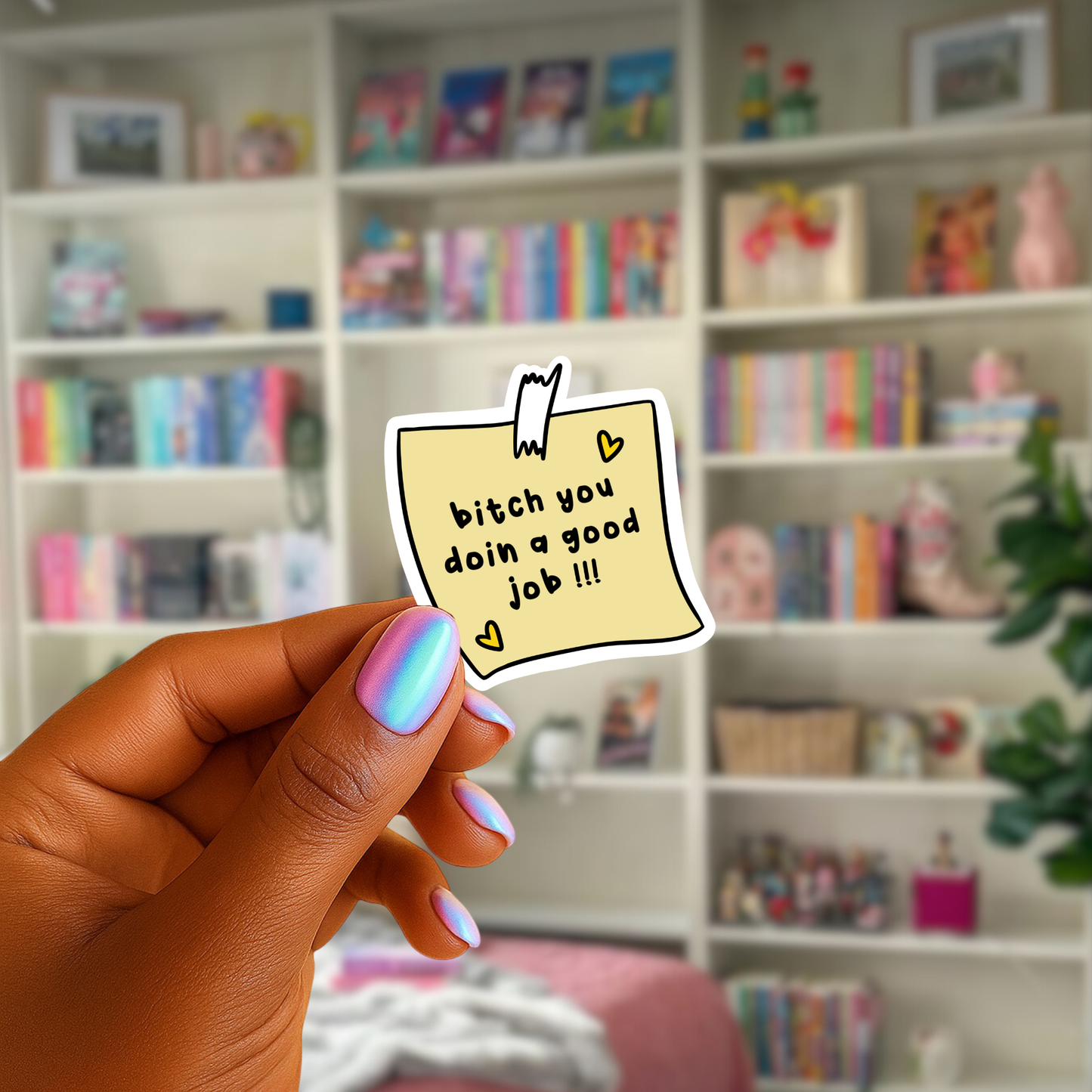 You're Doing a Good Job Sticker