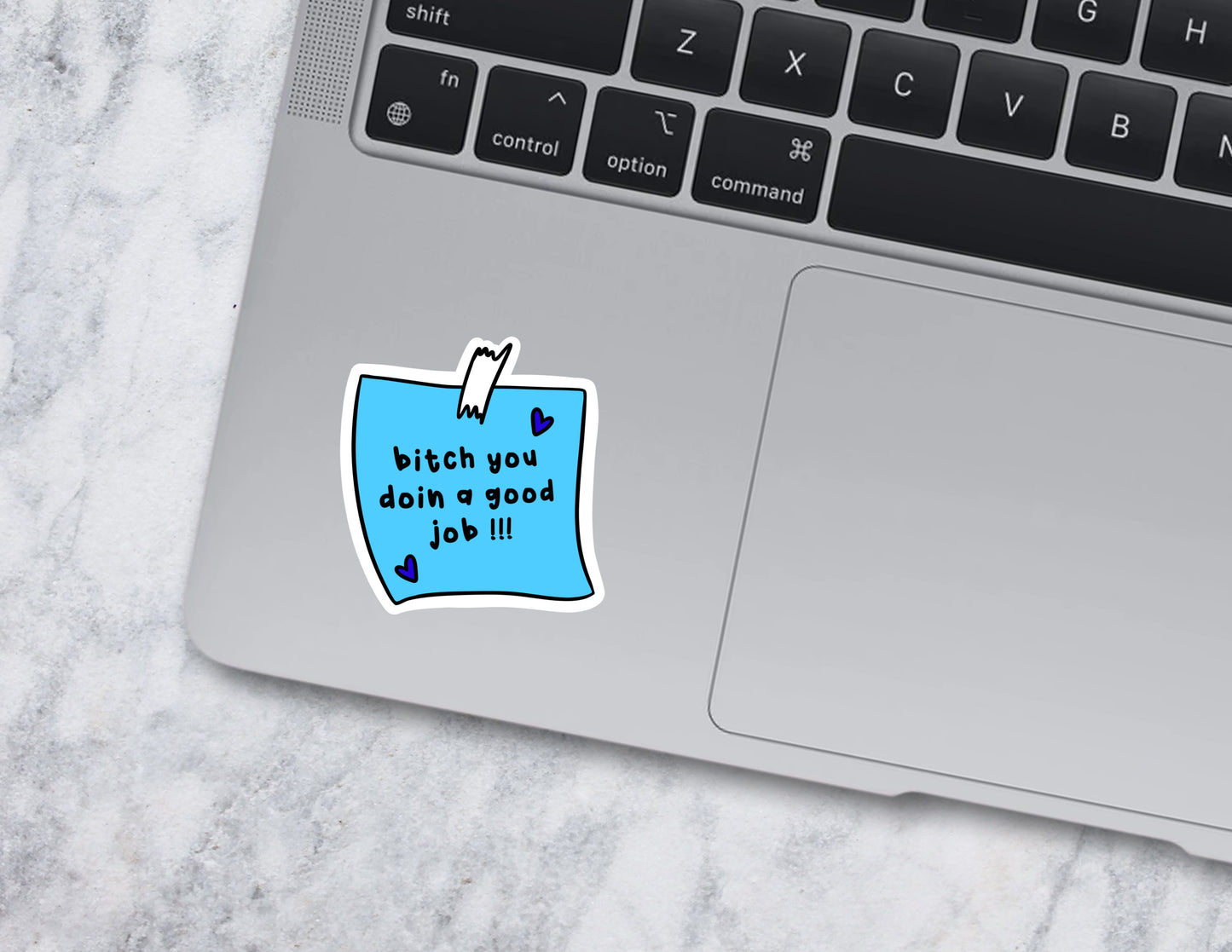 You're Doing a Good Job Sticker