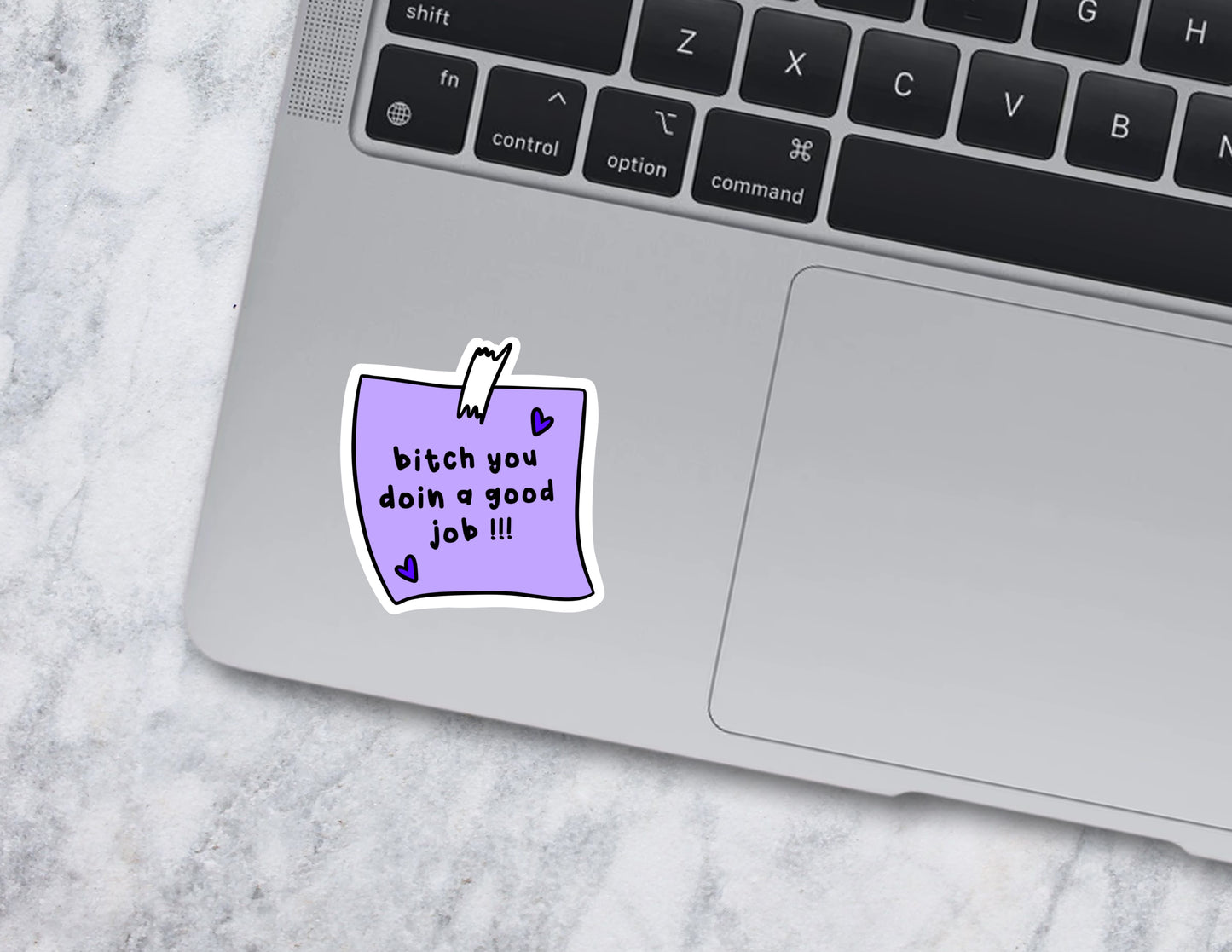 You're Doing a Good Job Sticker